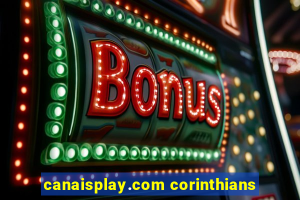 canaisplay.com corinthians